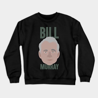 Bill Murray Head Crewneck Sweatshirt